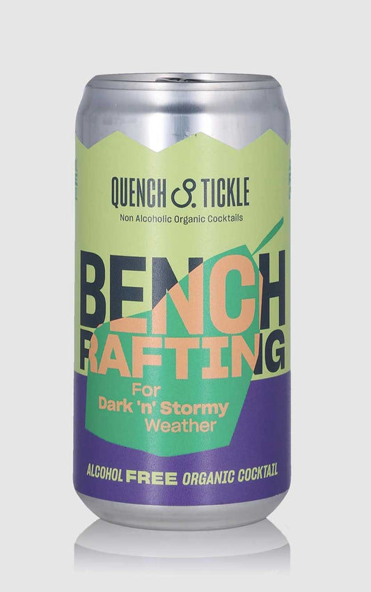 Quench & Tickle Bench Rafting Organic Cocktail - For Dark'n'Stormy weather 0%